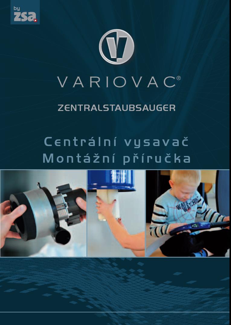 Montážna príručka centrálny vysávač Variovac